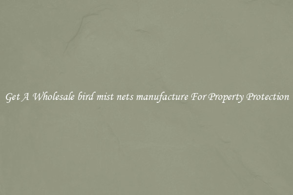 Get A Wholesale bird mist nets manufacture For Property Protection
